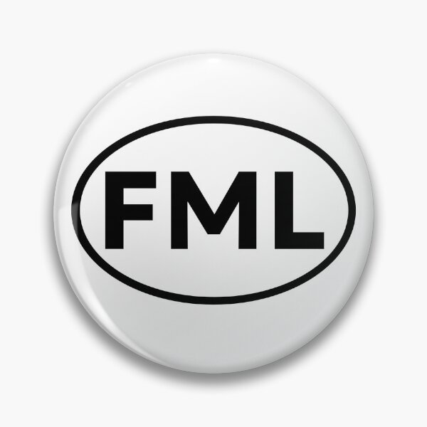 Item preview, FML - oval designed and sold by SunCoastTees.