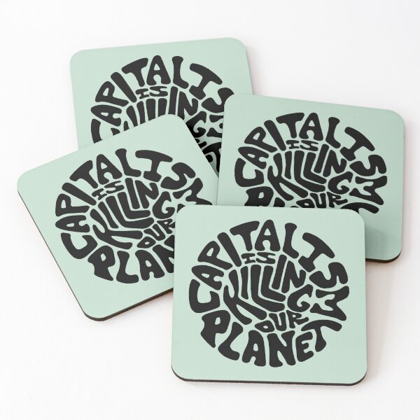 Item preview, Capitalism Is Killing Our Planet Word Art designed and sold by Unhinged Heather.
