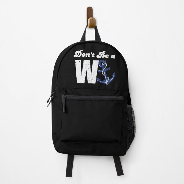Item preview, Don't Be a W Anchor Funny Wordplay Slang designed and sold by BelkaMed.