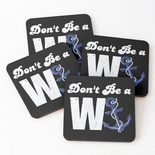 Item preview, Don't Be a W Anchor Funny Wordplay Slang  designed and sold by BelkaMed.