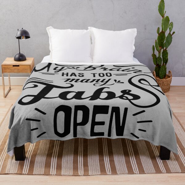 Item preview, My Brain Has Too Many Tabs Open Humor, Funny designed and sold by mwagie.
