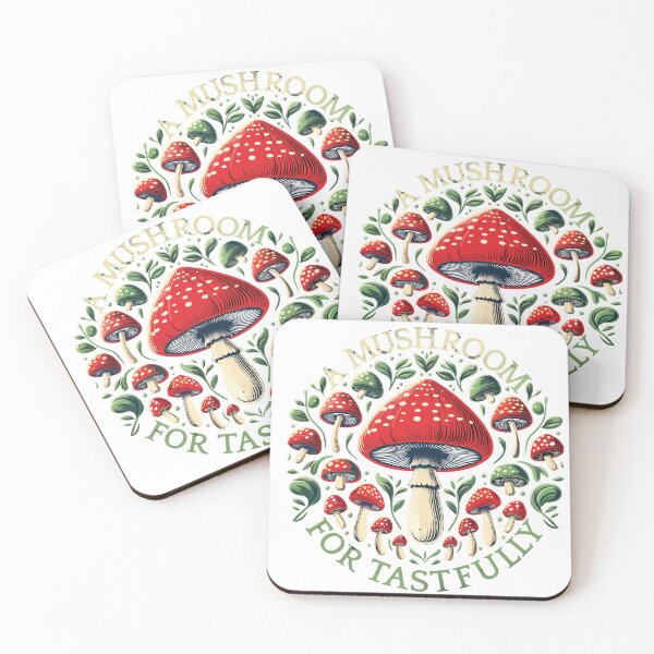 Item preview, A MUSHROOM FOR TASTEFULLY designed and sold by Zyro Craft.