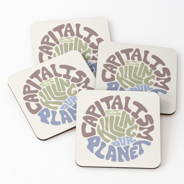Item preview, Capitalism Is Killing Our Planet Word Art designed and sold by Unhinged Heather.