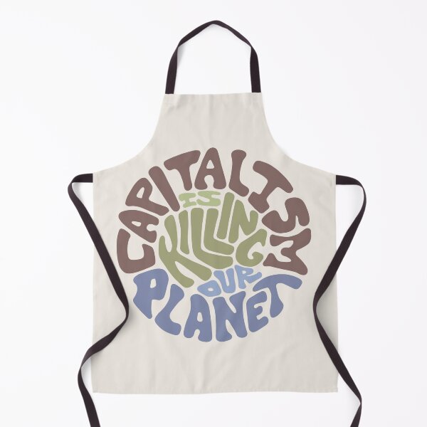 Item preview, Capitalism Is Killing Our Planet Word Art designed and sold by Unhinged Heather.