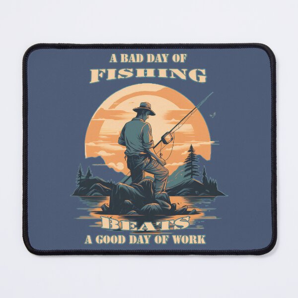 Item preview, Bad Day Of Fishing Beats a Good Day Of Work designed and sold by Markoni's Bazaar.