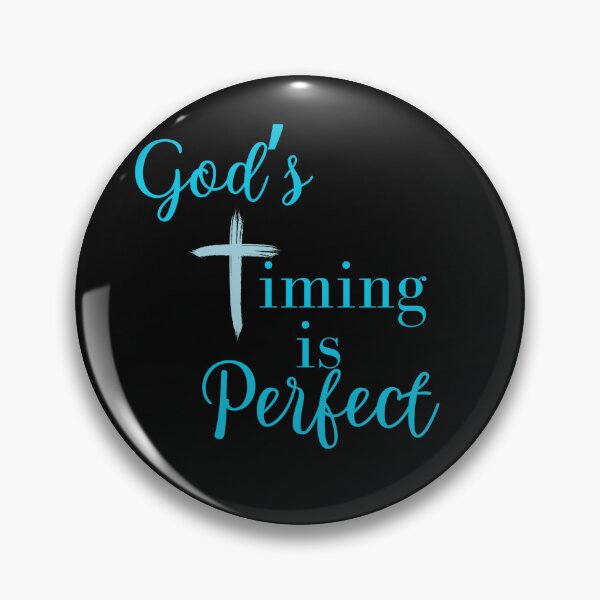 Item preview, God’s timing is perfect designed and sold by LuMarks.