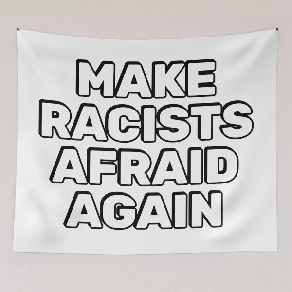 Item preview, Make racists afraid again  designed and sold by Inspirationmotivation.