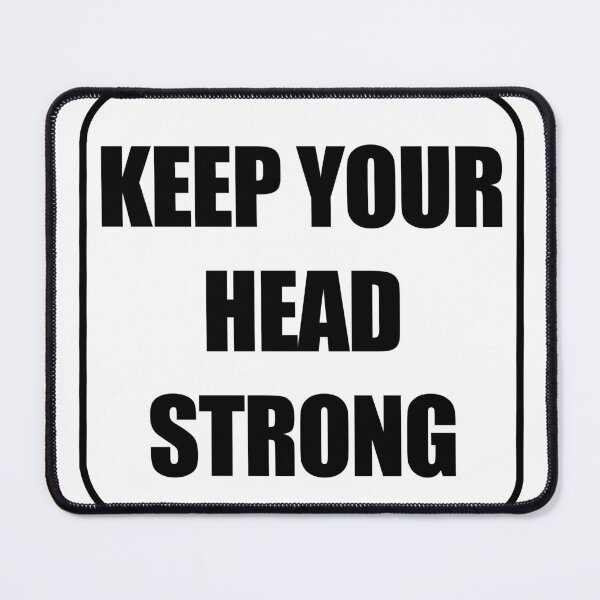 Item preview, Keep Your Head Strong designed and sold by GrizzlyCollective.