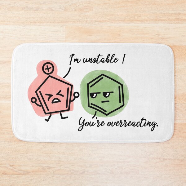 Item preview, You're Overreacting-Chemistry Puns designed and sold by ScienceCorner.