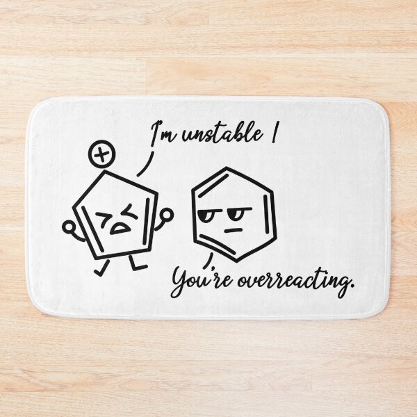 Item preview, You're Overreacting-Chemistry Puns designed and sold by ScienceCorner.