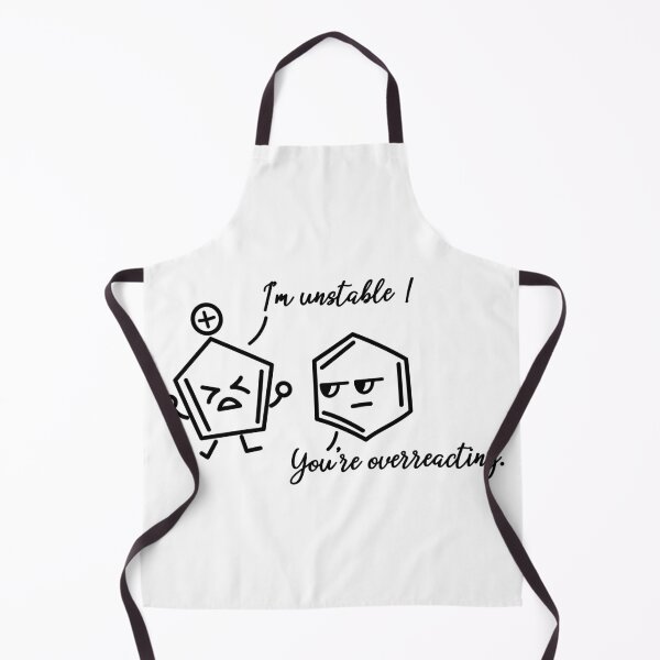 Item preview, You're Overreacting-Chemistry Puns designed and sold by ScienceCorner.