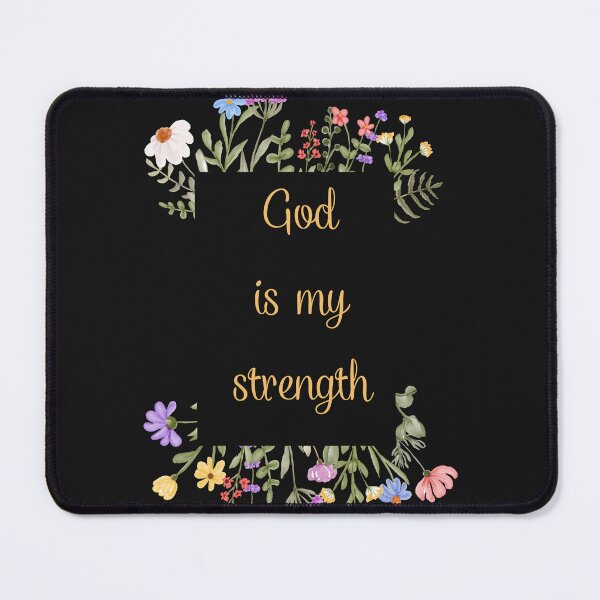 Item preview, God is my strength designed and sold by LuMarks.