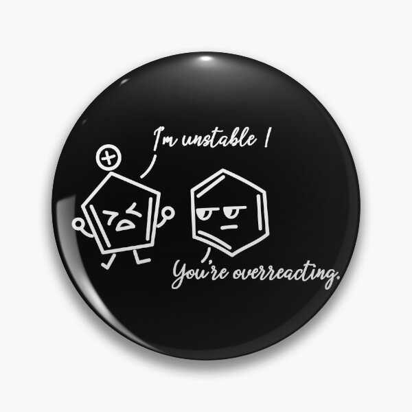 Item preview, You're Overreacting-Chemistry Puns designed and sold by ScienceCorner.