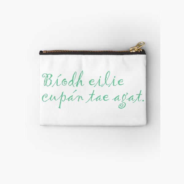 Item preview, Bíodh Eile Cupán Tae Agat designed and sold by BReinbold.