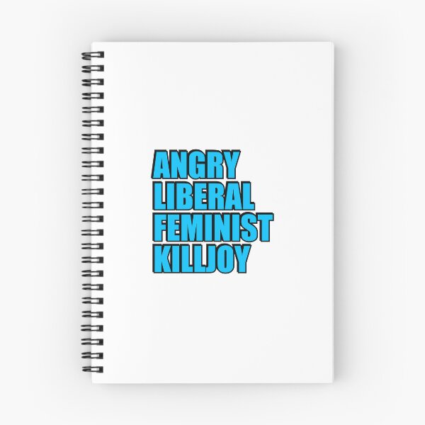 Item preview, Angry Liberal Feminist Killjoy designed and sold by Inspirationmotivation.