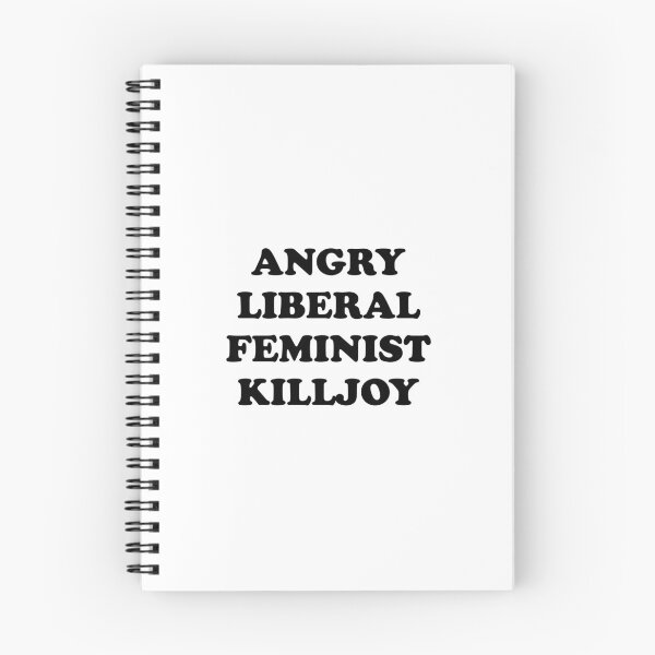 Item preview, Angry Liberal Feminist Killjoy designed and sold by Inspirationmotivation.