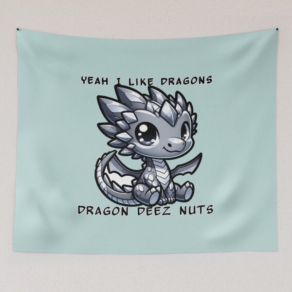 Item preview, Yeah I like dragons, Dragon Deez Nuts - Silver Metal Dragon designed and sold by TD-Humor.