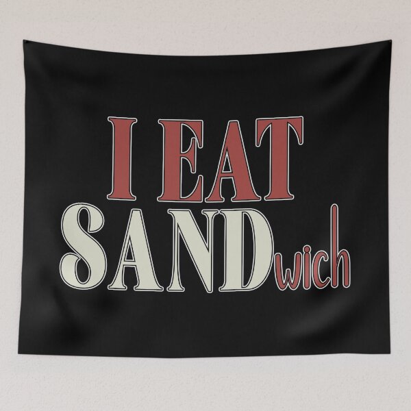 Aperçu de l'œuvre I Eat Sand(wich) – Le jeu de mots ultime pour rire créée et vendue par Ojtek86.
