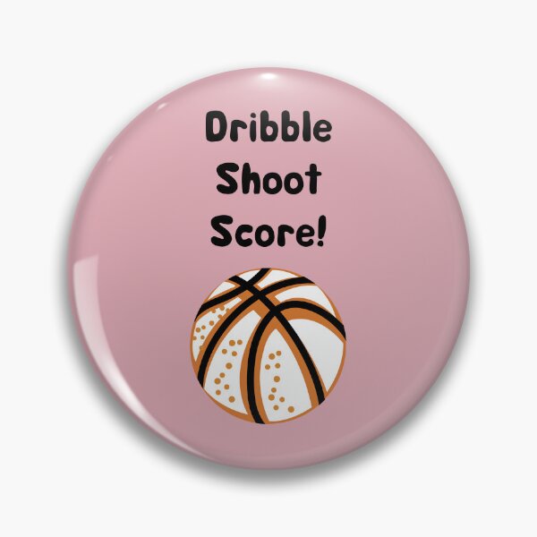 Item preview, Dribble, Shoot,Score designed and sold by binmaster3000.
