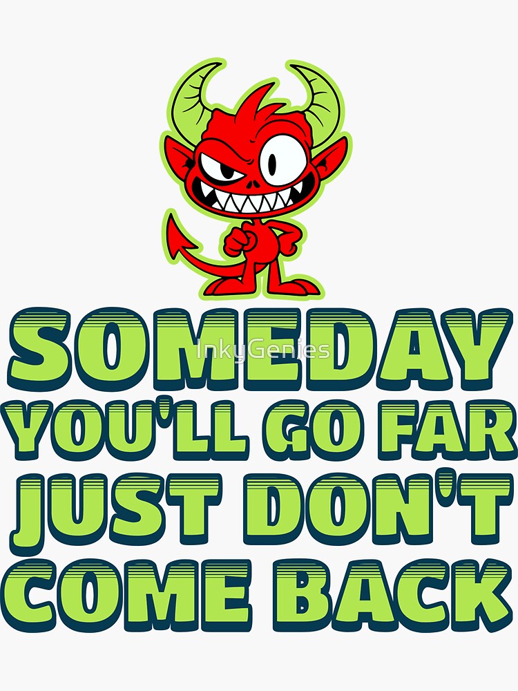 Funny Offensive Rude Demon Deadpan Sarcasm Humor Gift Sticker