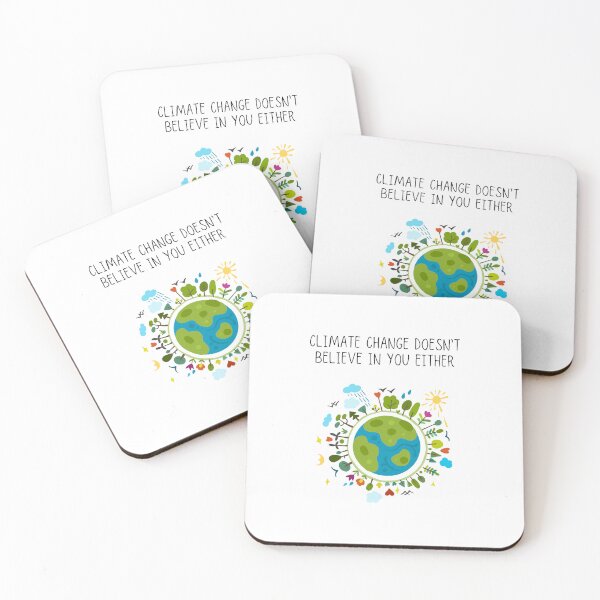 Item preview, Climate Change Doesn't Believe In You Either designed and sold by azy2shop.