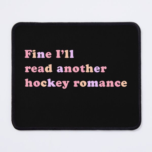 Item preview, Ill Read Another Hockey Romance Kindle designed and sold by artzaka.
