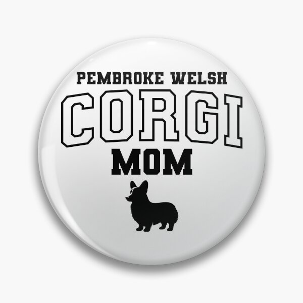 Item preview, Pembroke Welsh Corgi Mom designed and sold by DaniGirls.