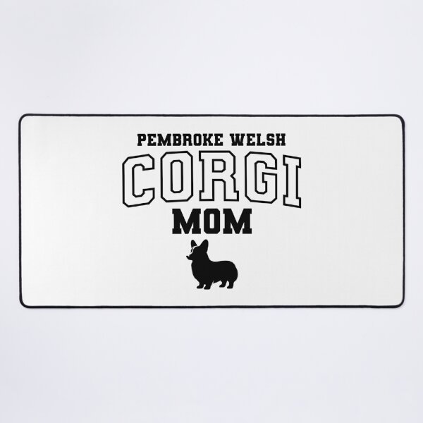 Item preview, Pembroke Welsh Corgi Mom designed and sold by DaniGirls.