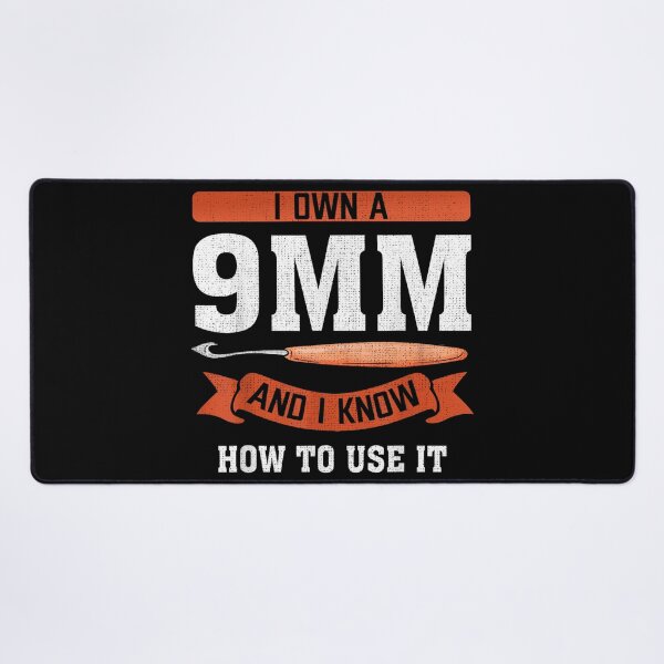 Item preview, I Own A 9mm And I Know How To Use It Funny designed and sold by YerrouDesing.