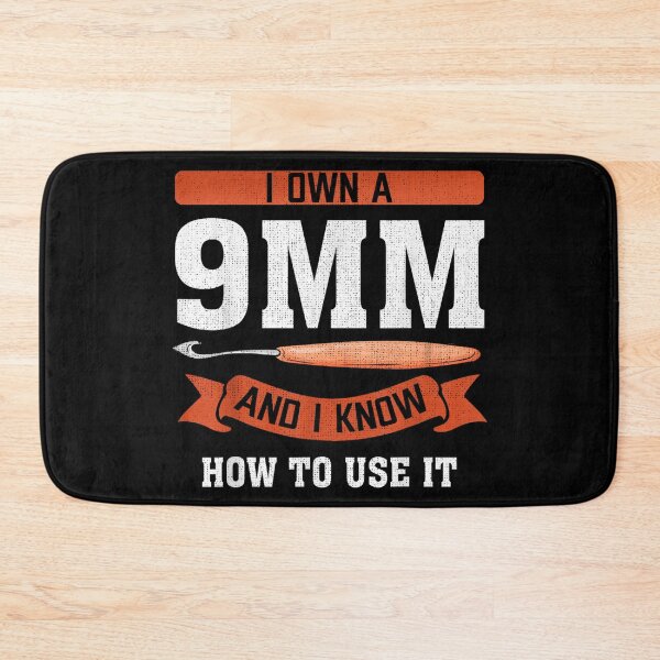 Item preview, I Own A 9mm And I Know How To Use It Funny designed and sold by YerrouDesing.