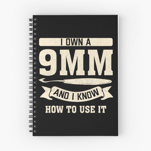Item preview, I Own A 9mm And I Know How To Use It  designed and sold by YerrouDesing.