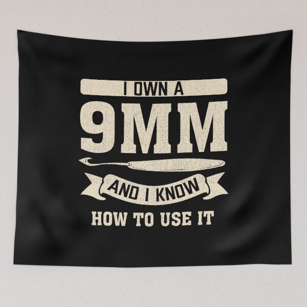 Item preview, I Own A 9mm And I Know How To Use It  designed and sold by YerrouDesing.