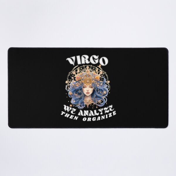 Item preview, Virgo. We Analyze, Then Organize. virgo august designed and sold by ZodiacWonders.