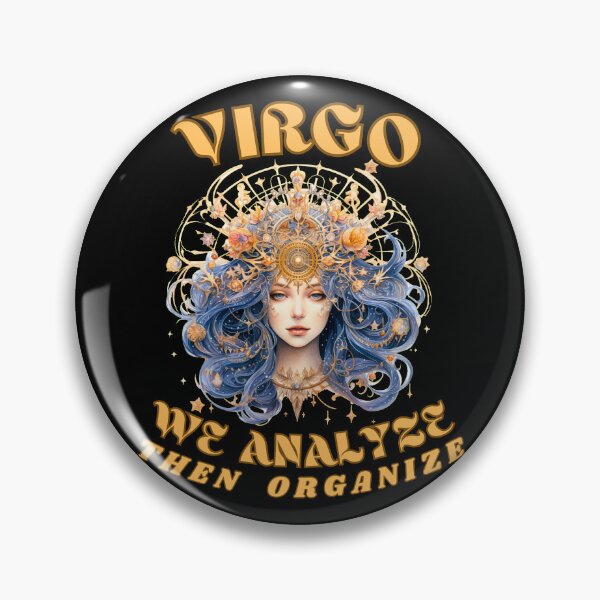Item preview, Virgo. We Analyze, Then Organize. virgo september designed and sold by ZodiacWonders.