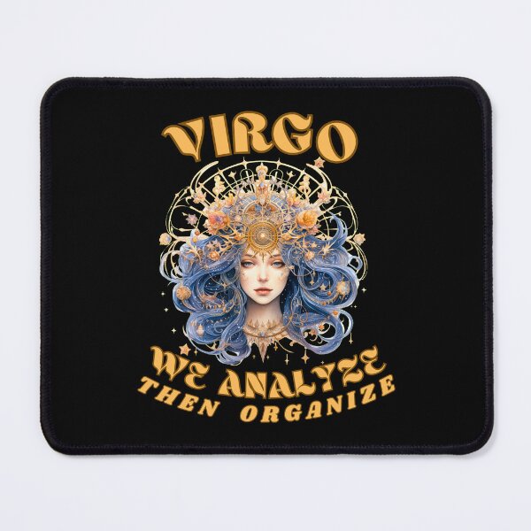 Item preview, Virgo. We Analyze, Then Organize. virgo september designed and sold by ZodiacWonders.