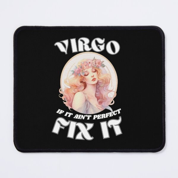 Item preview, Virgo. If It Ain't Perfect, Fix It. virgo august designed and sold by ZodiacWonders.
