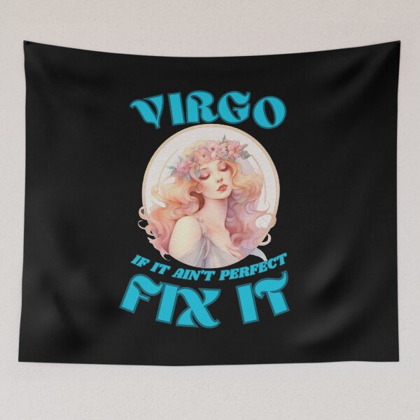 Item preview, Virgo. If It Ain't Perfect, Fix It. virgo season designed and sold by ZodiacWonders.