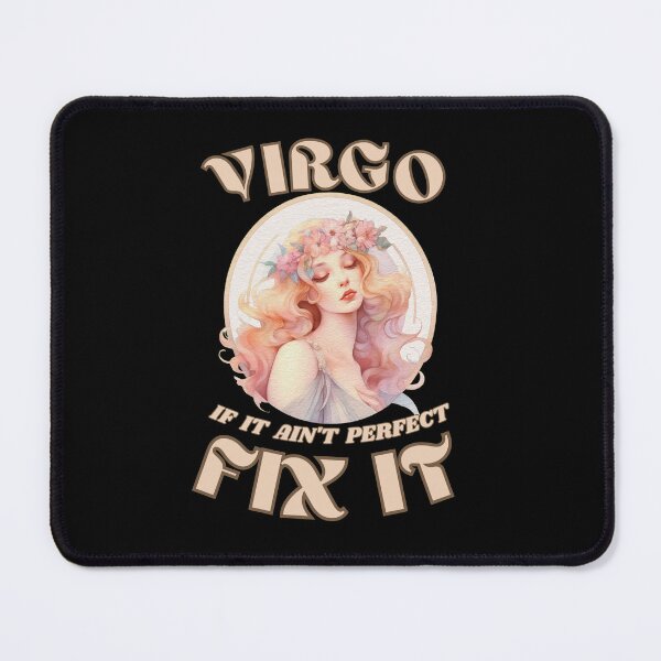 Item preview, Virgo. If It Ain't Perfect, Fix It. virgo quotes designed and sold by ZodiacWonders.