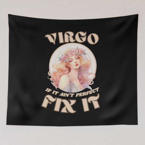 Item preview, Virgo. If It Ain't Perfect, Fix It. virgo quotes designed and sold by ZodiacWonders.