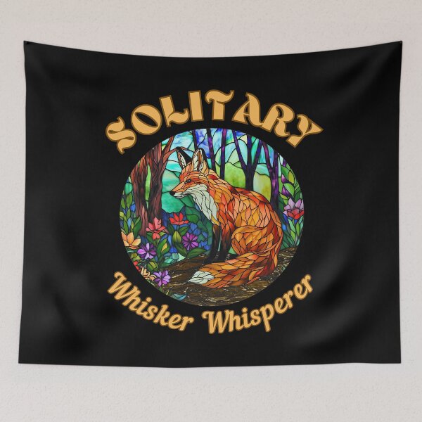 Item preview, Solitary Whisker Whisperer. fox saying designed and sold by FoxVibes.