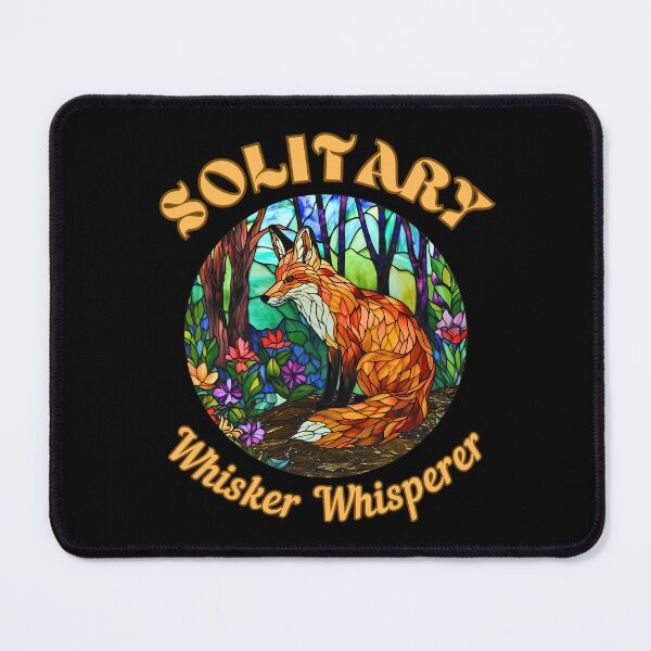 Item preview, Solitary Whisker Whisperer. fox saying designed and sold by FoxVibes.