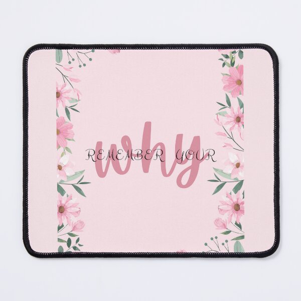 Item preview, Remember Your Why pink background flower border designed and sold by Ideas-BYDESiGN.