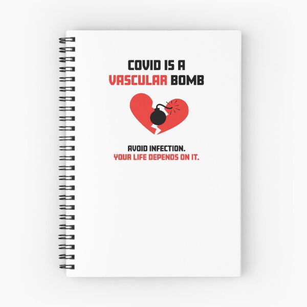 Item preview, COVID is a vascular bomb. Avoid infection. Your life depends on it. designed and sold by sarahwlongcovid.