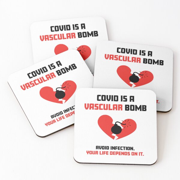 Item preview, COVID is a vascular bomb. Avoid infection. Your life depends on it. designed and sold by sarahwlongcovid.