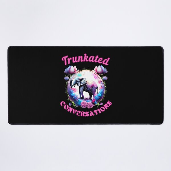 Item preview, Trunkated Conversations. elephant quote designed and sold by ElephantVibes.
