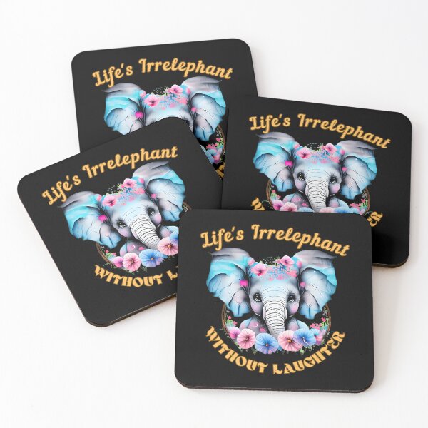 Item preview, Life's Irrelephant Without Laughter. funny elephant designed and sold by ElephantVibes.
