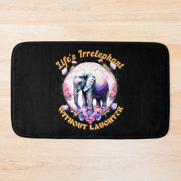 Item preview, Life's Irrelephant Without Laughter. adorable elephant designed and sold by ElephantVibes.