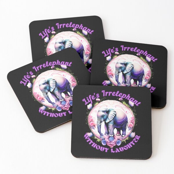 Item preview, Life's Irrelephant Without Laughter elephant quote designed and sold by ElephantVibes.