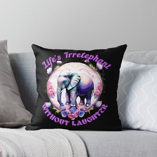 Item preview, Life's Irrelephant Without Laughter elephant quote designed and sold by ElephantVibes.