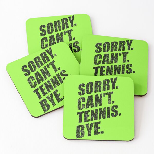 Item preview, Sorry Can't Tennis Bye Funny tennis players designed and sold by YerrouDesing.